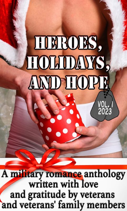 Heroes, Holidays, and Hope Volume 1